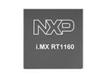 NXP Semiconductors i.MX RT1160跨界MCU