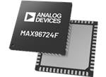 Analog Devices Inc. MAX96724/F/R四通道GMSL2/1轉CSI-2解串器