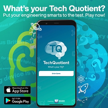 Put Your Engineering Knowledge to the Test with Mouser's New Tech Quotient Game App